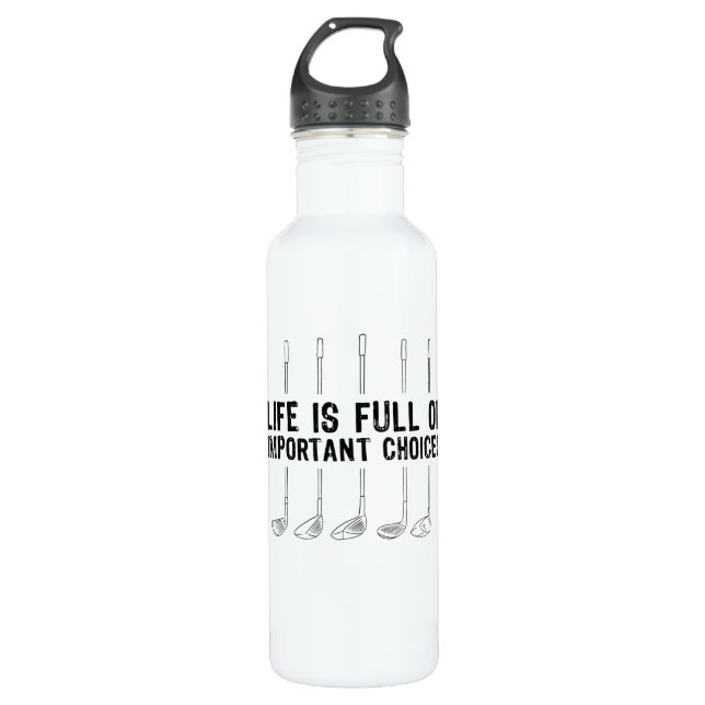 Golfing Important Choices Golf Golfer 710 Ml Water Bottle (Front)