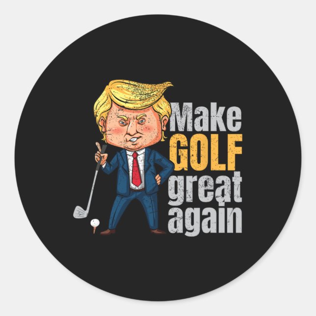 Golfing Pro-trump - Make Golf Great Again  Classic Round Sticker (Front)