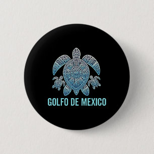 Golfo De Mexico Viva Mexico Gulf Of Mexico Souveni 6 Cm Round Badge
