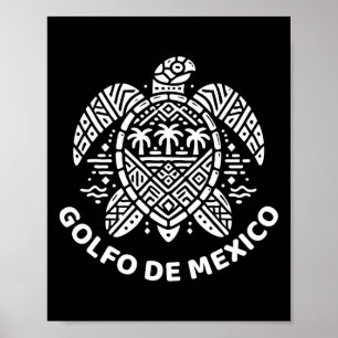 Golfo De Mexico Viva Mexico Gulf Of Mexico Souveni Poster
