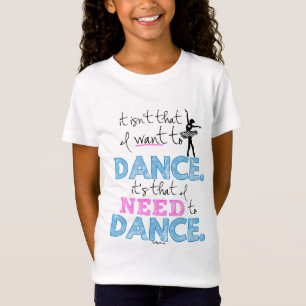 Golly Girls: I Need to Dance T-Shirt