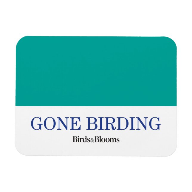 Gone Birding Magnet (Horizontal)