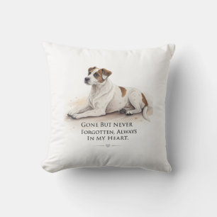 Gone but never forgotten, always in my heart. cushion