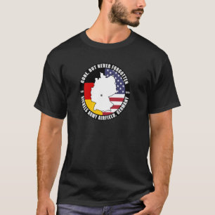 Gone But Never Forgotten Sickels Army Airfield Ger T-Shirt
