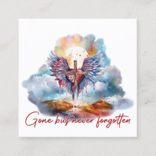 Gone but never forgotten square business card