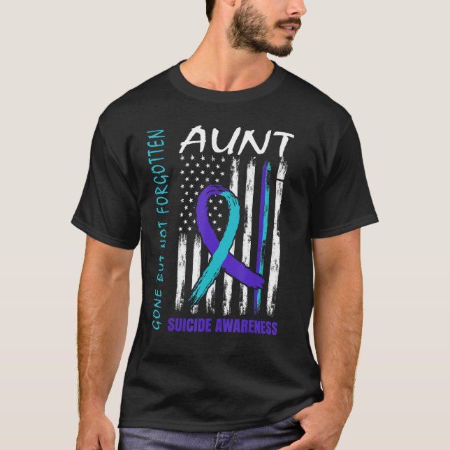 Gone But Not Forgotten Aunt Suicide Awareness Flag T-Shirt (Front)