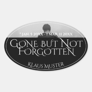Gone but Not Forgotten - Dark Oval Sticker