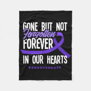 Gone But Not Forgotten Forever In Our Hearts End O Fleece Blanket