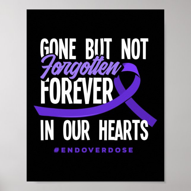 Gone But Not Forgotten Forever In Our Hearts End O Poster (Front)