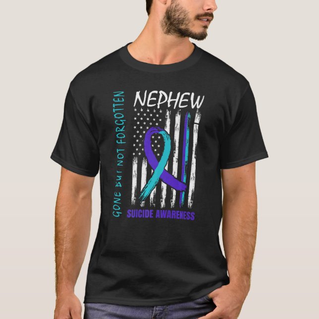 Gone But Not Forgotten Nephew Suicide Awareness Fl T-Shirt (Front)
