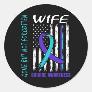 Gone But Not Forgotten Wife Suicide Awareness Flag Classic Round Sticker