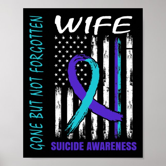 Gone But Not Forgotten Wife Suicide Awareness Flag Poster (Front)