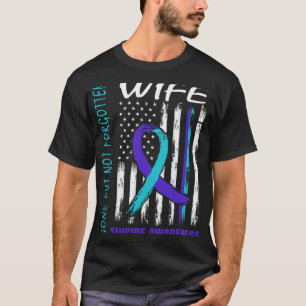 Gone But Not Forgotten Wife Suicide Awareness Flag T-Shirt