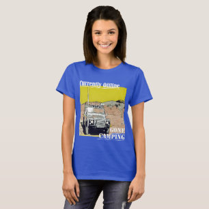 Gone Camping Currently Offline Funky T-Shirt