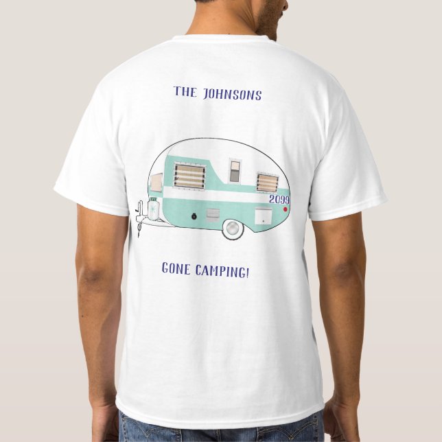 Gone Camping RV Trailer Camper Trip Vacation T-Shirt (Back)