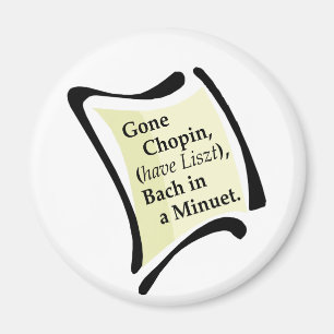 Gone Chopini Magnet