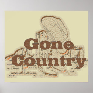 Gone Country...Poster Print