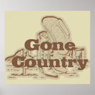 Gone Country...Poster Print