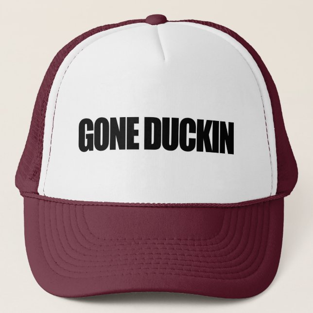Gone Duckin (flat black) Trucker Hat (Front)