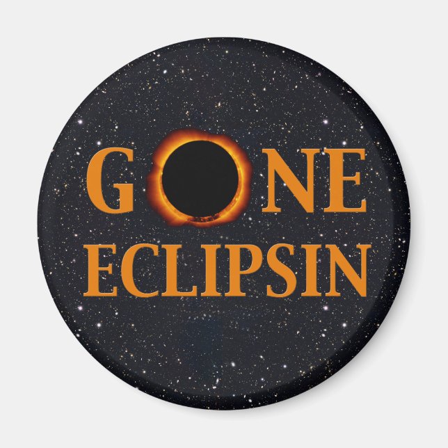 GONE ECLIPSIN Solar Eclipse Magnet (Front)