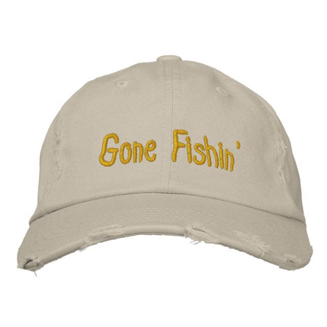 Gone Fishin' Embroidered Hat (Front)