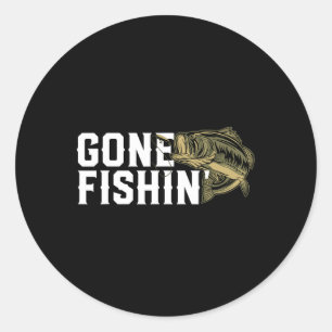 Gone Fishin Funny Largemouth B Fishing Gift For Fi Classic Round Sticker