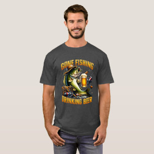 Gone Fishing Drinking Beer T-Shirt