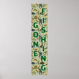 Gone Fishing Fishing Gear Home Business Poster