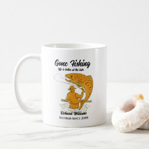 Gone Fishing Life is Better Retirement Gift Coffee Mug