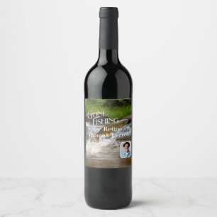 Gone Fishing Retirement Wine Label