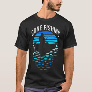 Gone Fishing Retro Sunset Funny Fisherman Dad And T-Shirt