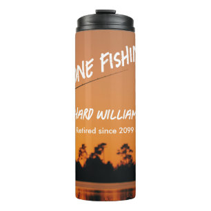 Gone Fishing Sunset Retired Fisherman Gift Thermal Tumbler