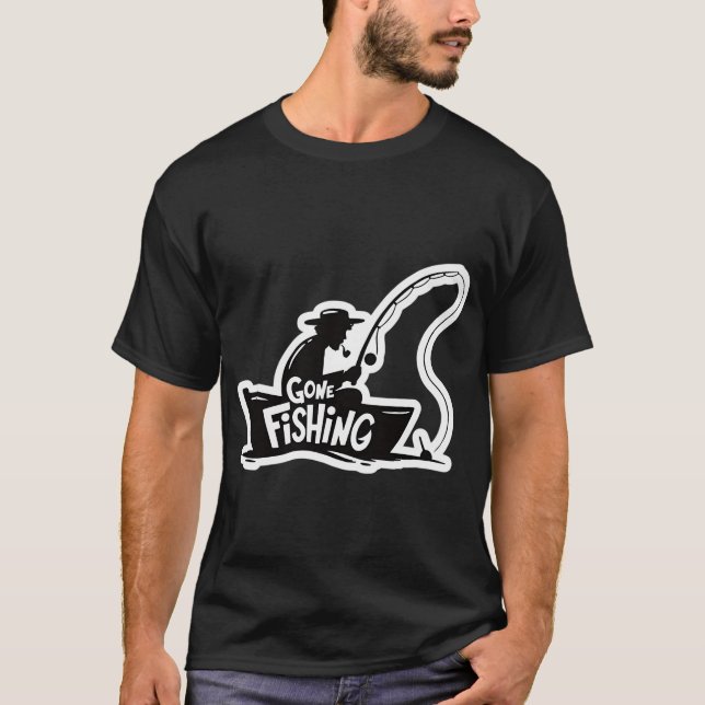 Gone Fishing T-Shirt (Front)