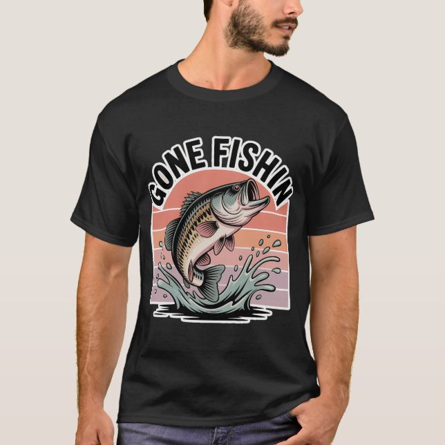 Gone Fishing T-Shirt (Front)