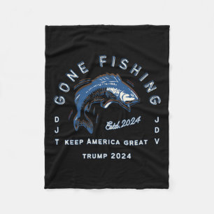 Gone Fishing Trump Vance 2024 Sport Fishing Past-t Fleece Blanket