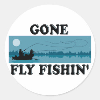 Gone Fly Fishin' Classic Round Sticker