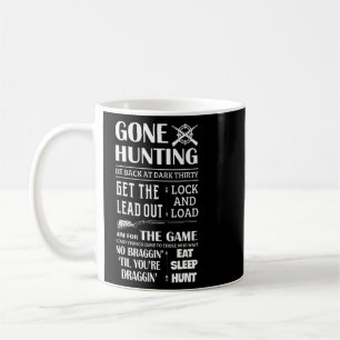 Gone Hunting Eat Sleep Hunt  Deer Hunter Quotes  Coffee Mug