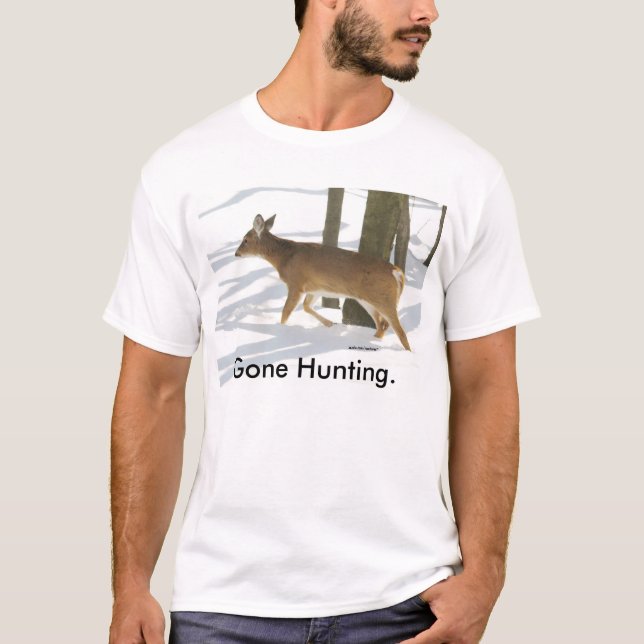 Gone Hunting T-Shirt (Front)