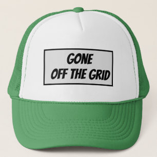 Gone Off the Grid Trucker Hat