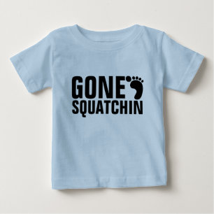 GONE SQUATCHIN BABY T-Shirt