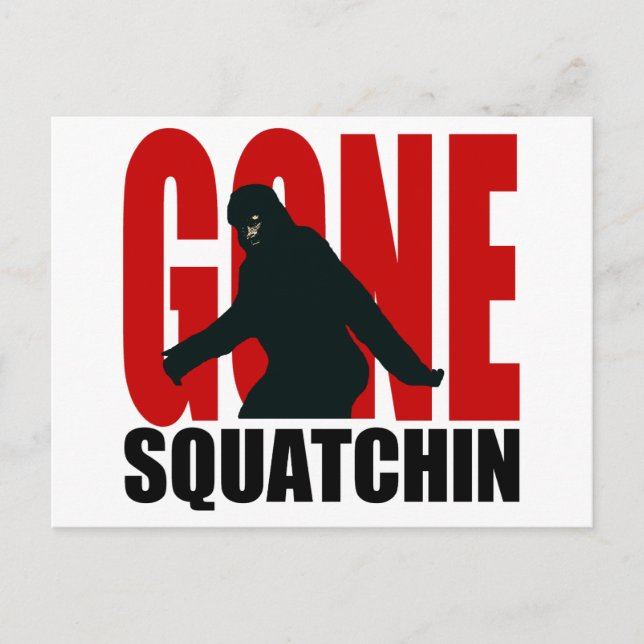 Gone Squatchin - Black and Red Postcard (Front)