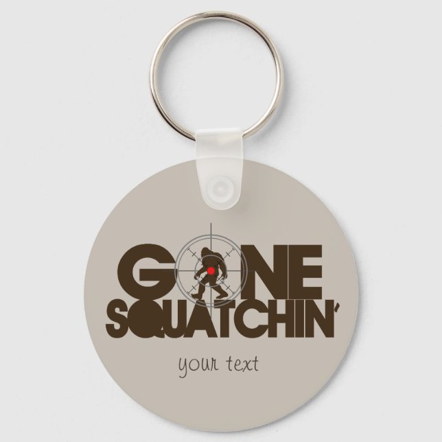 Gone Squatchin - Brown and tan Key Ring (Front)