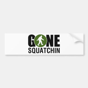 Gone Squatchin Bumper Sticker