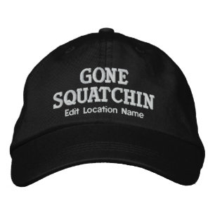 GONE SQUATCHIN Cap Personalize LOCATION