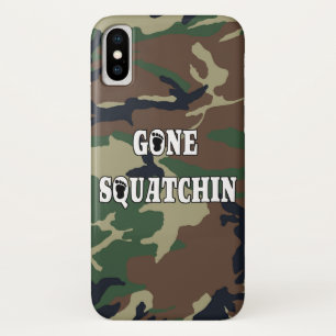 GONE SQUATCHIN iPhone X CASE