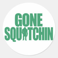 Gone Squatchin