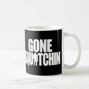 Gone Squatchin Coffee Mug