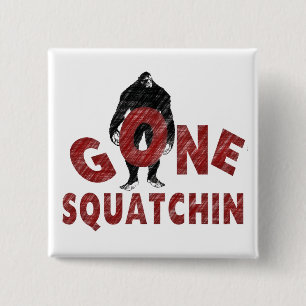 Gone Squatchin - Crayon Style Squatcher 15 Cm Square Badge