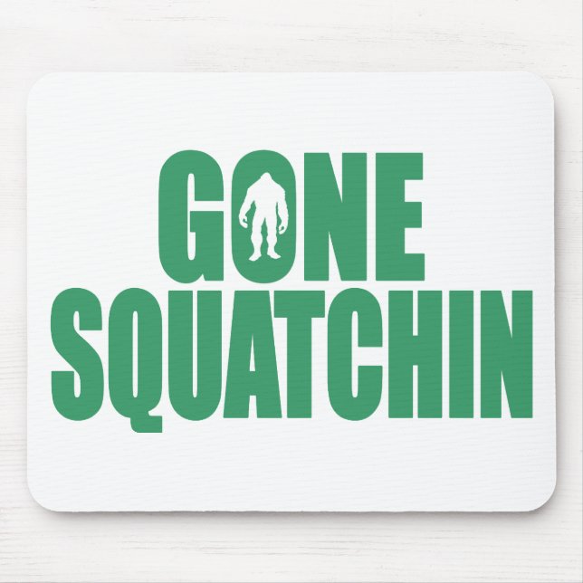 GONE SQUATCHIN *Deluxe* Bobo Gear Finding Bigfoot Mouse Mat (Front)