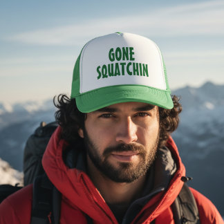 Gone Squatchin – Funny Bigfoot Gift Trucker Hat